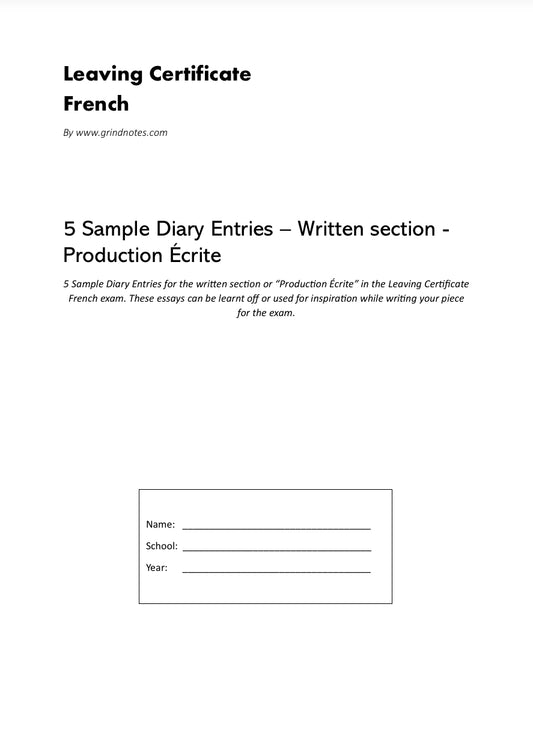 Leaving Certificate French - 5 Sample Diary Essays for written section - Production Écrite